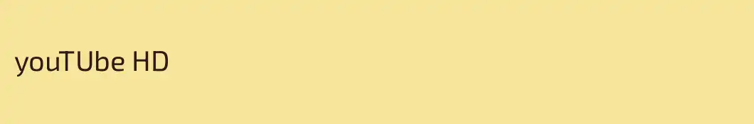 youTUbe HD
